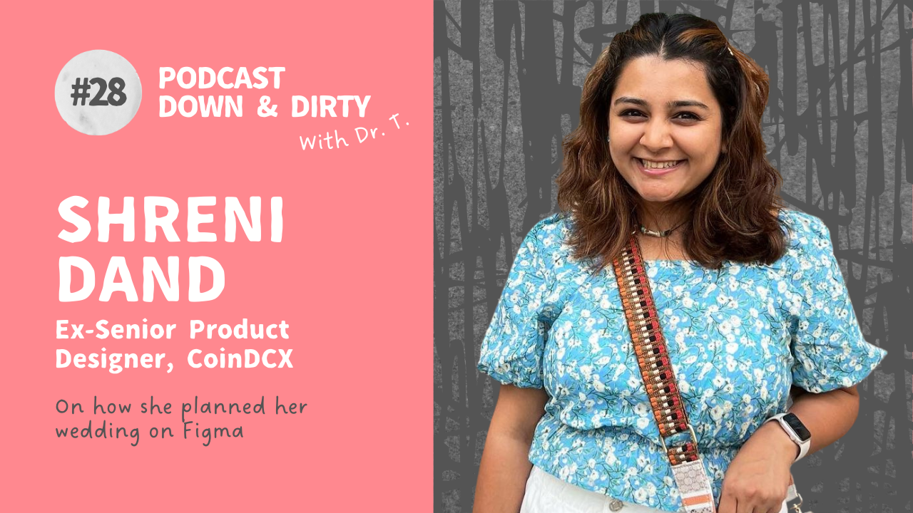 Why did this Senior Product Designer plan her entire wedding on Figma? podcast with shreni dand coinDCX
