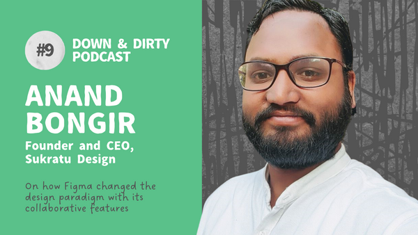 Figma changed designing with its collaborative features? podcast with designer Anand Bongir, Founder & CEO, Sukratu Design